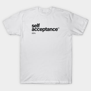 SELF-ACCEPTANCE T-Shirt